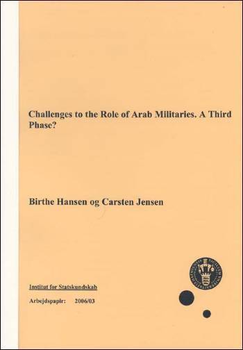Arbejdspapir. Challenges to the role of Arab militaries