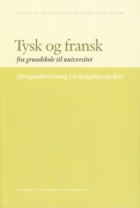 Tysk og fransk fra grundskole til universitet