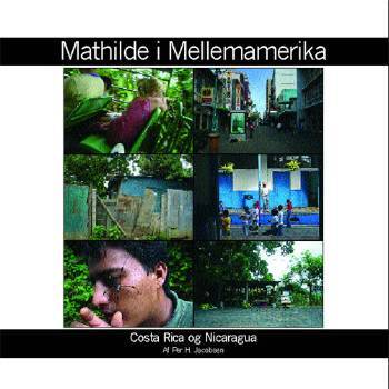 Mathilde i Mellemamerika