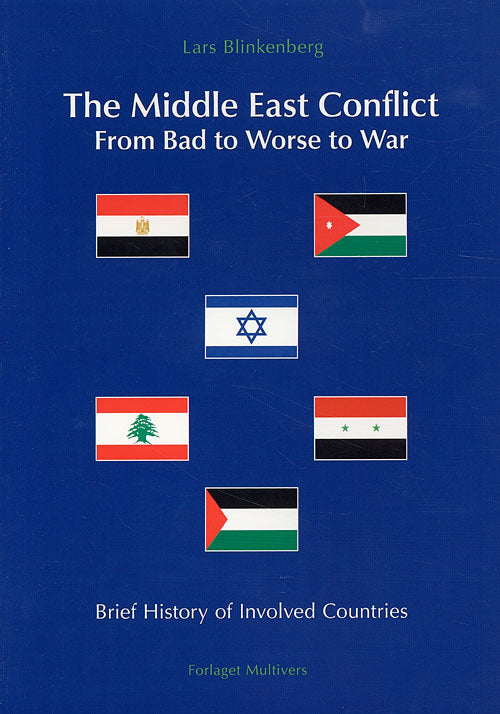 The Middle East conflict Brief history of involved countries