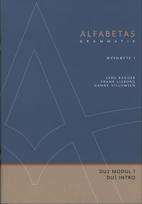 Alfabetas grammatik, Øvehæfte 1