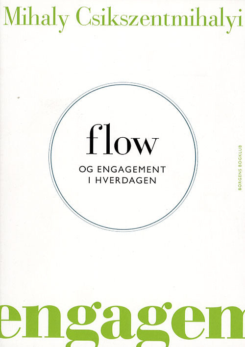 FLOW OG ENGAGEMENT I HVERDAGEN
