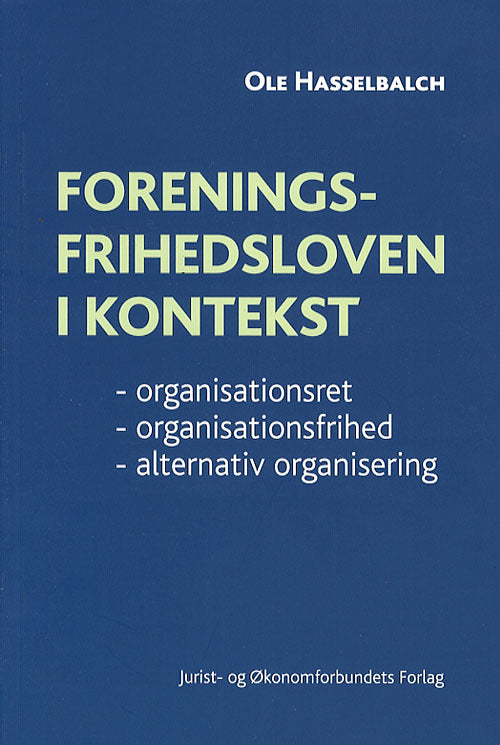 Foreningsfrihedsloven i kontekst