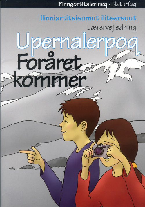 Upernalerpoq. Foråret kommer