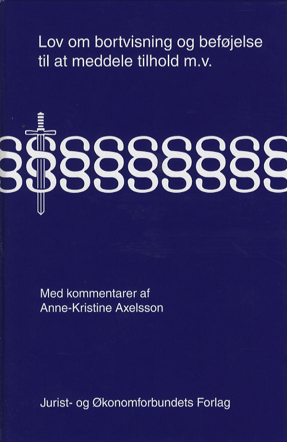 Lov om bortvisning og beføjelse til at meddele tilhold m.v.