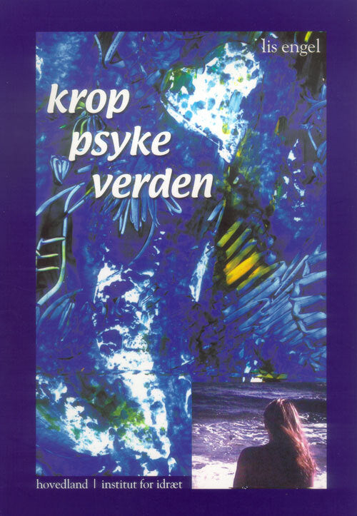 Krop, psyke, verden