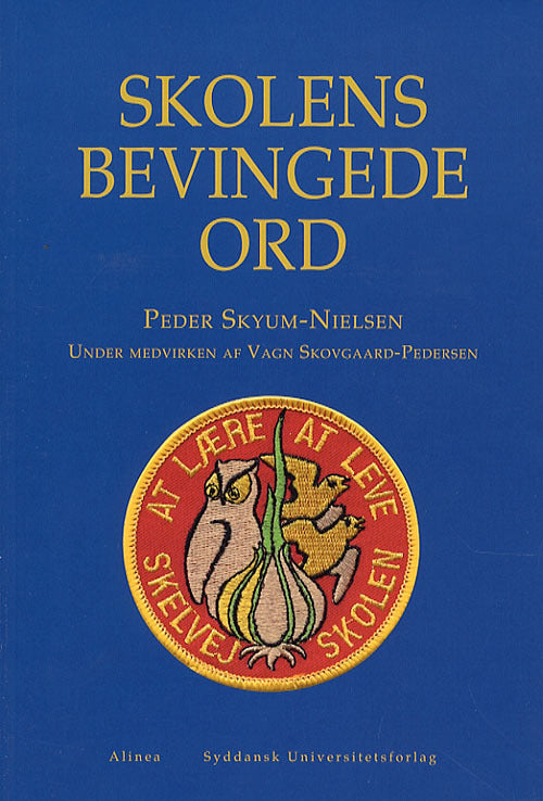 Skolens bevingede ord