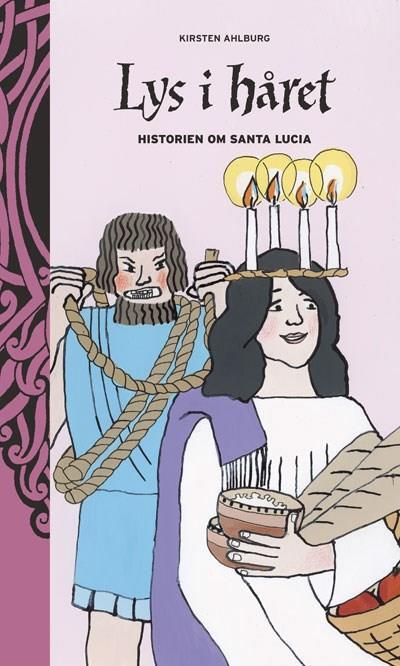 Lys i håret - historien om Santa Lucia