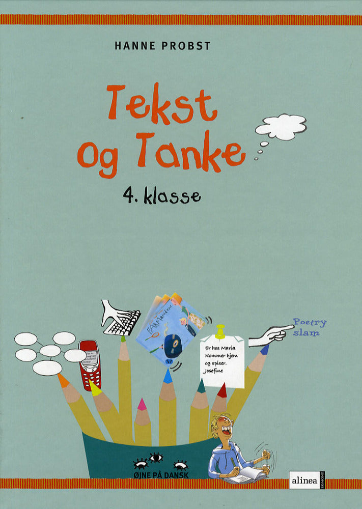 Øjne på dansk, Tekst og tanke, 4.kl. Elevbog