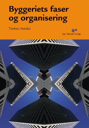 Byggeriets faser og organisering