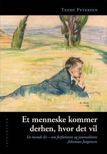Et menneske kommer derhen, hvor det vil