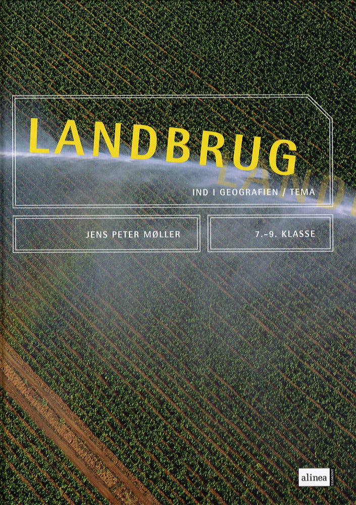 Ind i geografien, Temabog, Landbrug