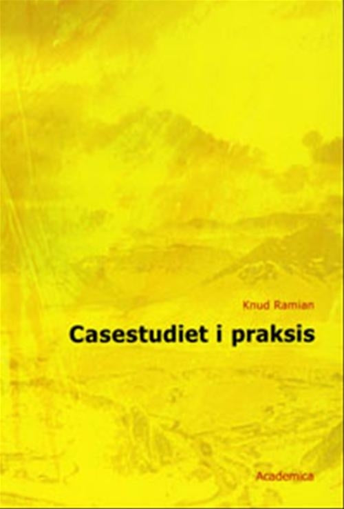Casestudiet  i praksis