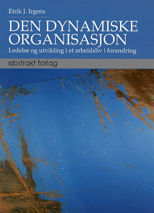 Den dynamiske organisasjon