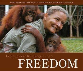 From forest kindergarten to FREEDOM