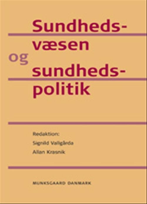 Sundhedsvæsen og Sundhedspolitik