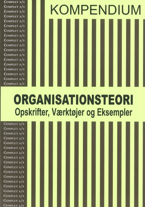 Complet Kompendium i Organisationsteori