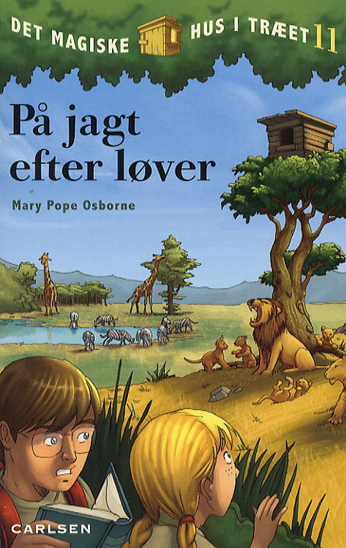 Det magiske hus i træet (11) - På jagt efter løver
