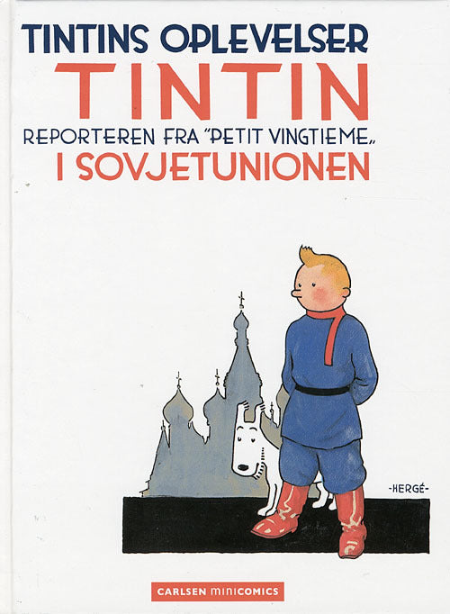 Tintin, reporteren fra "Petit vingtième", i Sovjetunionen