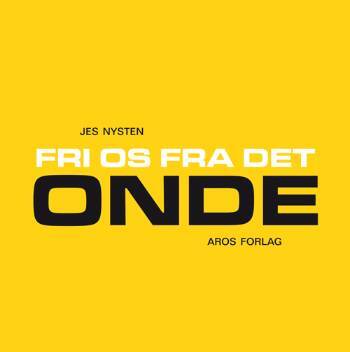 Fri os fra det onde