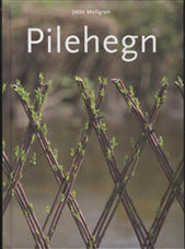 Pilehegn