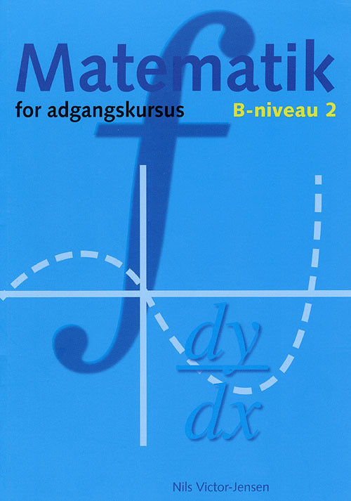 Matematik for adgangskursus ved ingeniørhøjskolerne