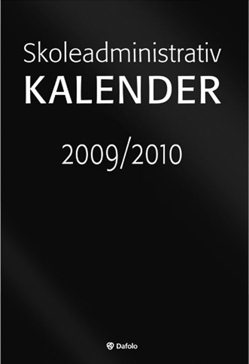 Skoleadministrativ kalender 2009/10