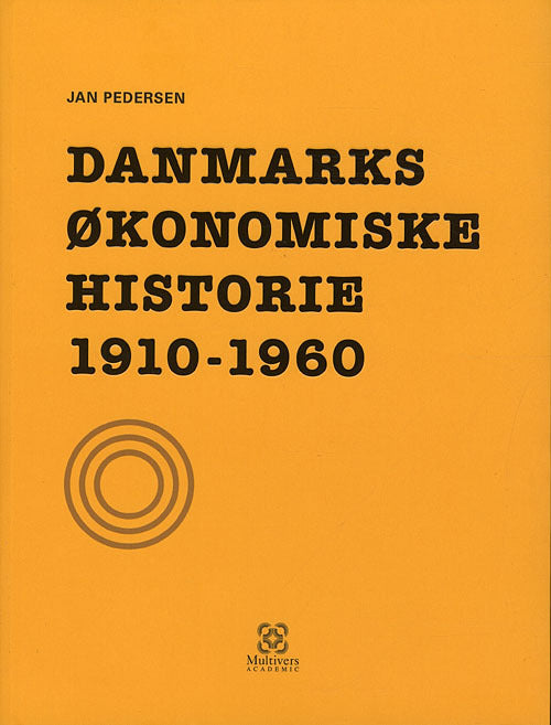 Danmarks økonomiske historie 1910-1960