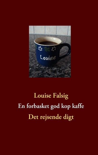 En forbasket god kop kaffe