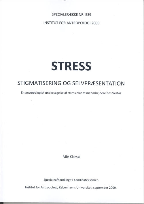 Stress - Stigmatisering og selvpræsentation
