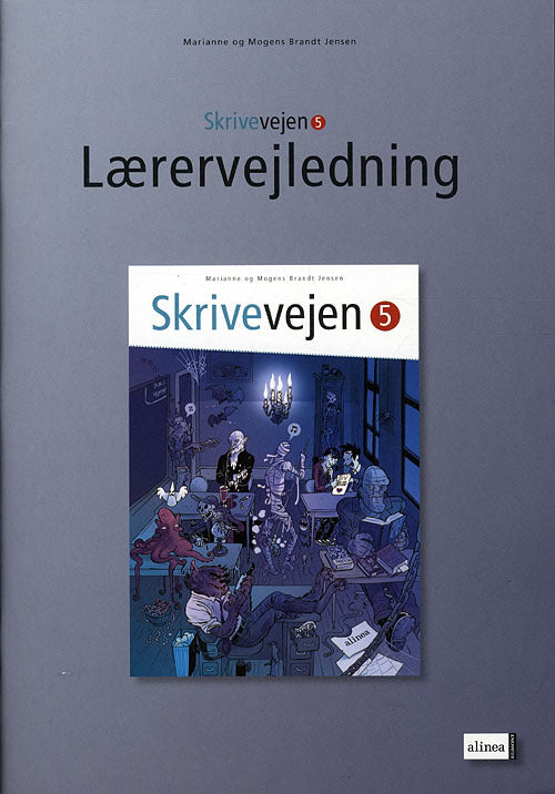 Skrivevejen 5, Lærervejledning