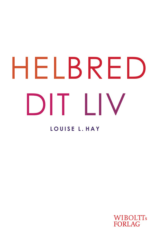 Helbred dit liv