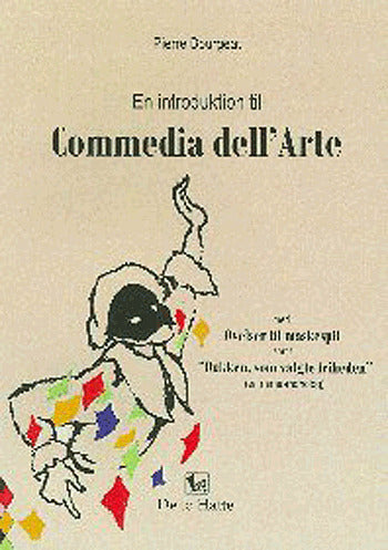 En introduktion til Commedia dell´Arte