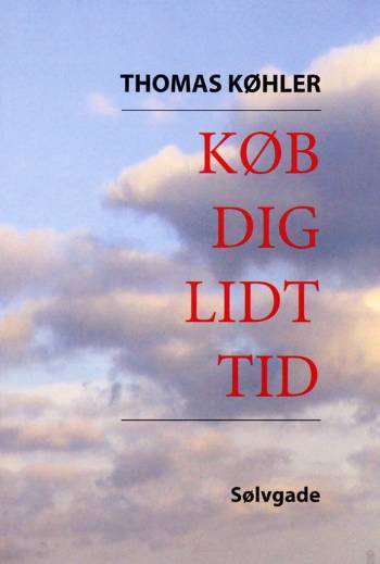 Køb dig lidt tid