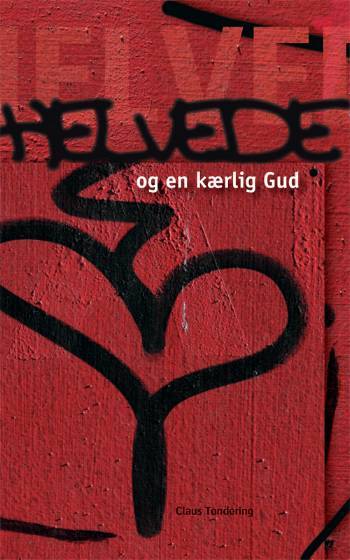 Helvede - og en kærlig Gud