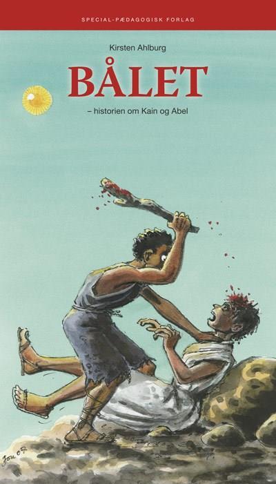 Bålet - historien om Kain og Abel