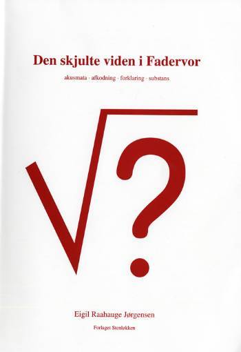 Den skjulte viden i Fadervor