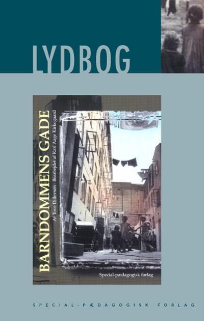 Barndommens gade lydbog