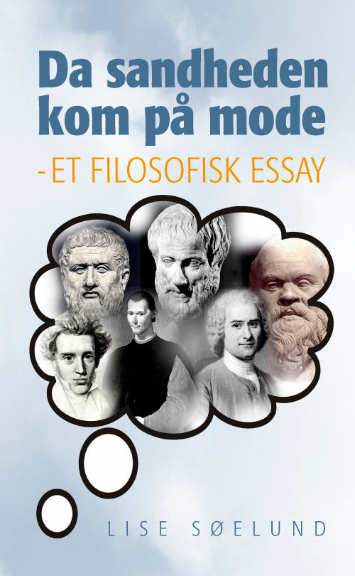 Da sandheden kom på mode