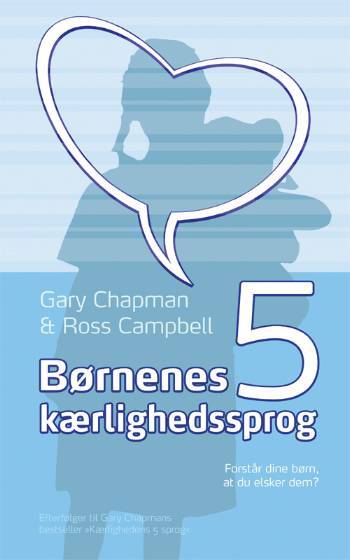 Børnenes 5 kærlighedssprog