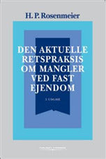 Den aktuelle retspraksis om mangler ved fast ejendom