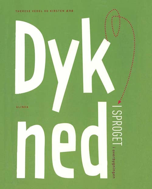 Dyk ned i sproget i overbygningen