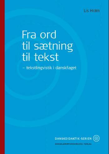 Fra ord til sætning til tekst