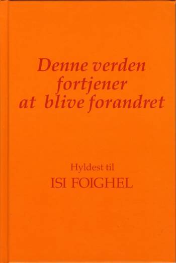 Denne verden fortjener at blive forandret