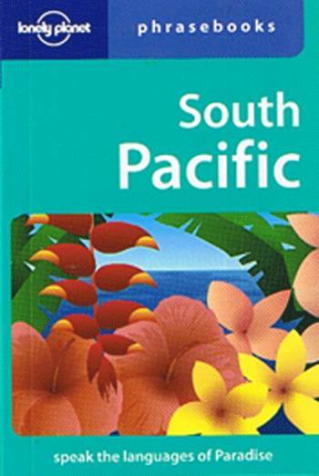 SOUTH PACIFIC PHRASEBOOK