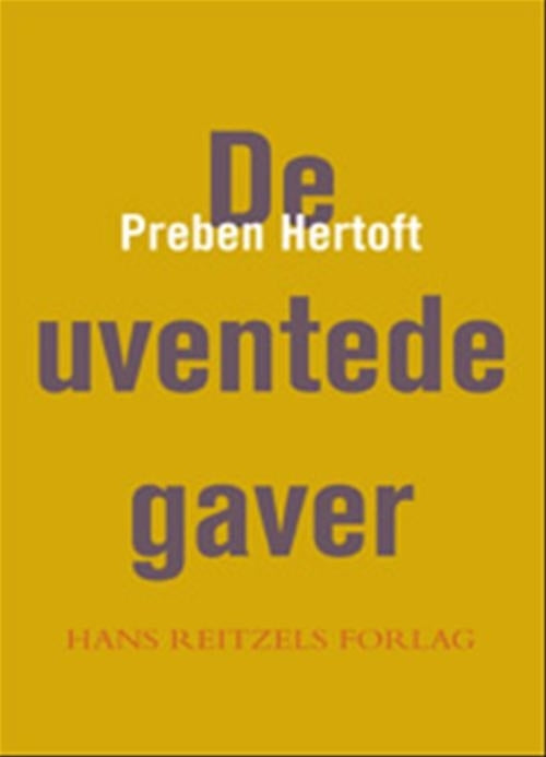 De uventede gaver
