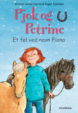 Pjok og Petrine 4 - Et føl ved navn Fiona