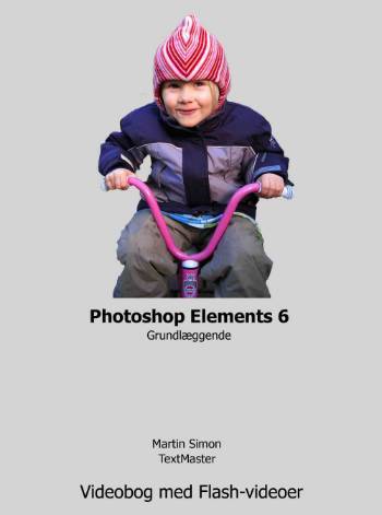 Photoshop Elements 6 - grundlæggende