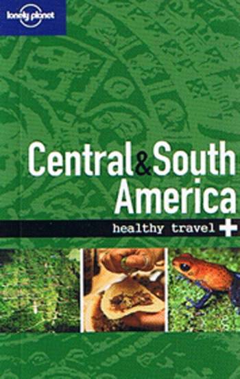 Central & South America Healthy Travel