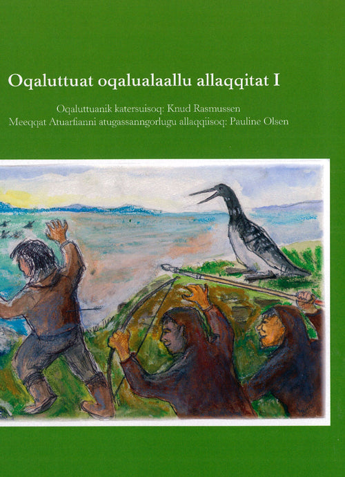 Oqaluttuat oqalualaallu allaqqitat Bind 1